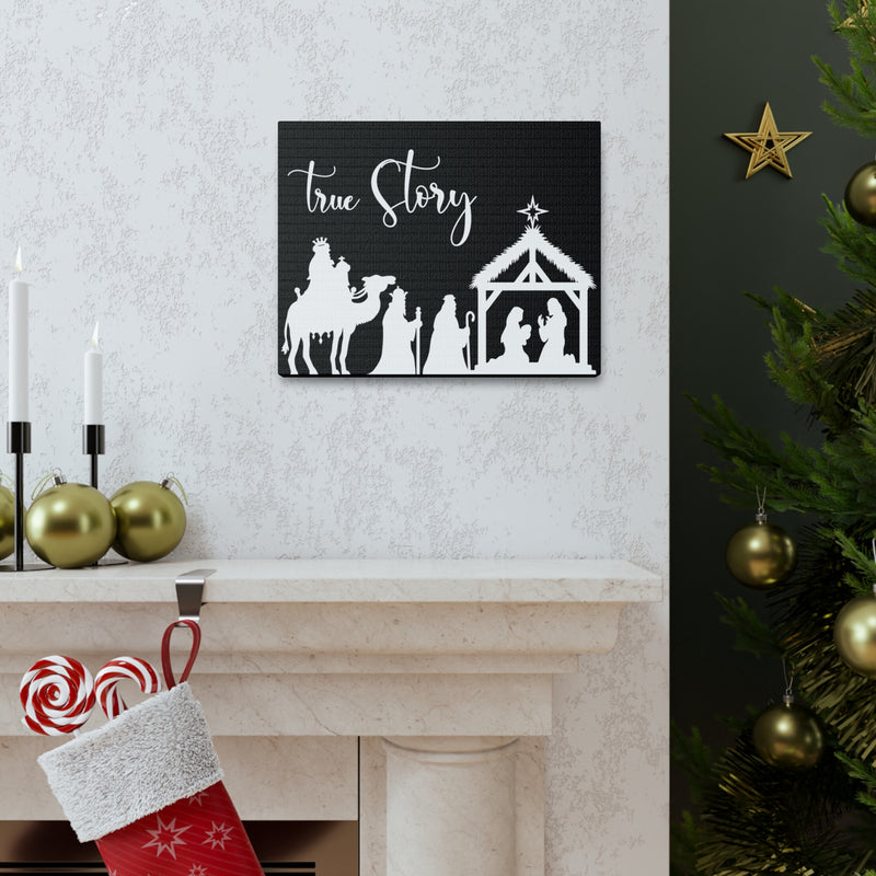 True Story Black Canvas Gallery Wraps