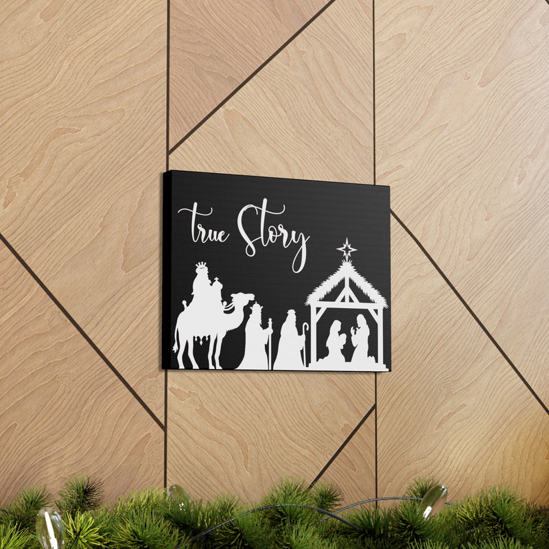 True Story Black Canvas Gallery Wraps