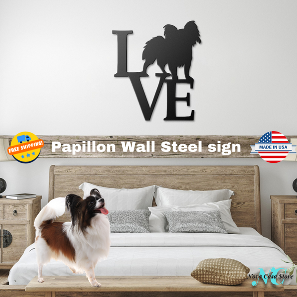 PAPILLON LOVE STEEL SIGN