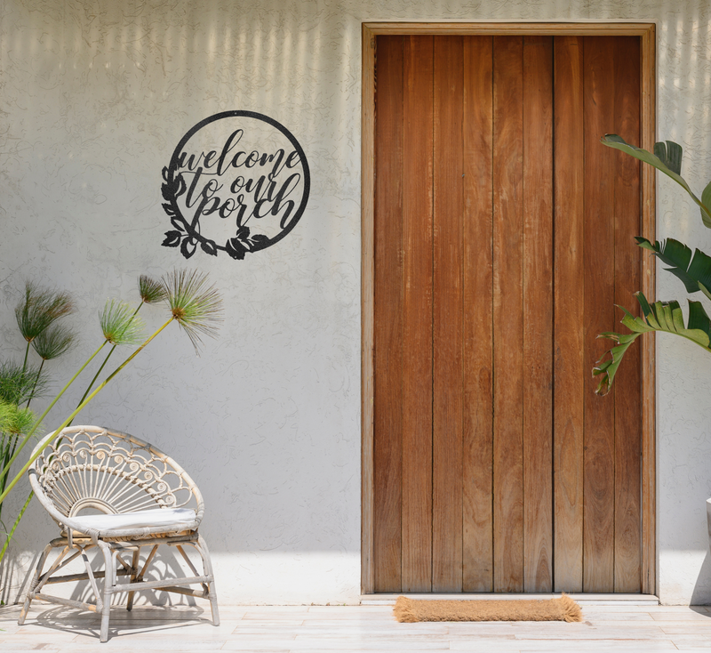 Welcome to Our Porch - Steel Sign