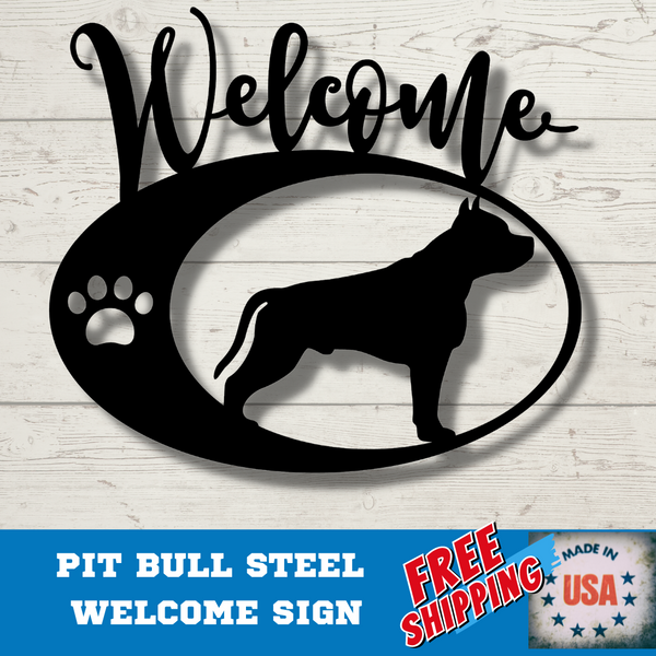 Pitbull Welcome Sign